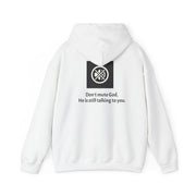 Don't mute God Hooded Sweatshirt