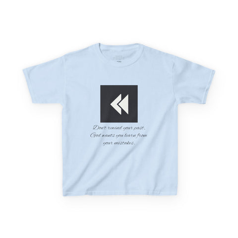 Kids Don't Rewind Your Past T-Shirt