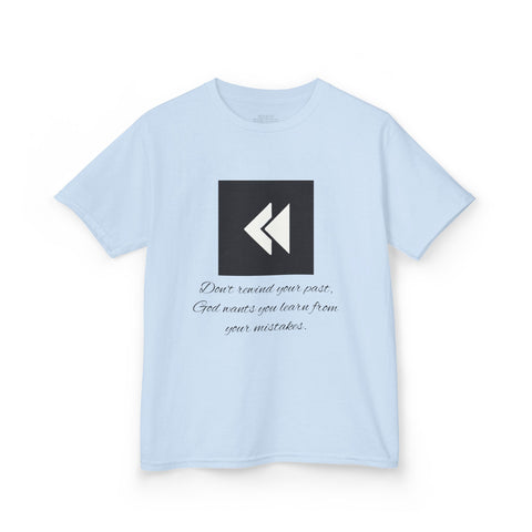 Kids Don't Rewind Your Past T-Shirt